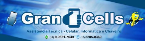 Gran Cells Assistencia Tecnica de Celulares e Chaveiro em Lorena SP